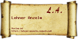 Lehner Anzelm névjegykártya